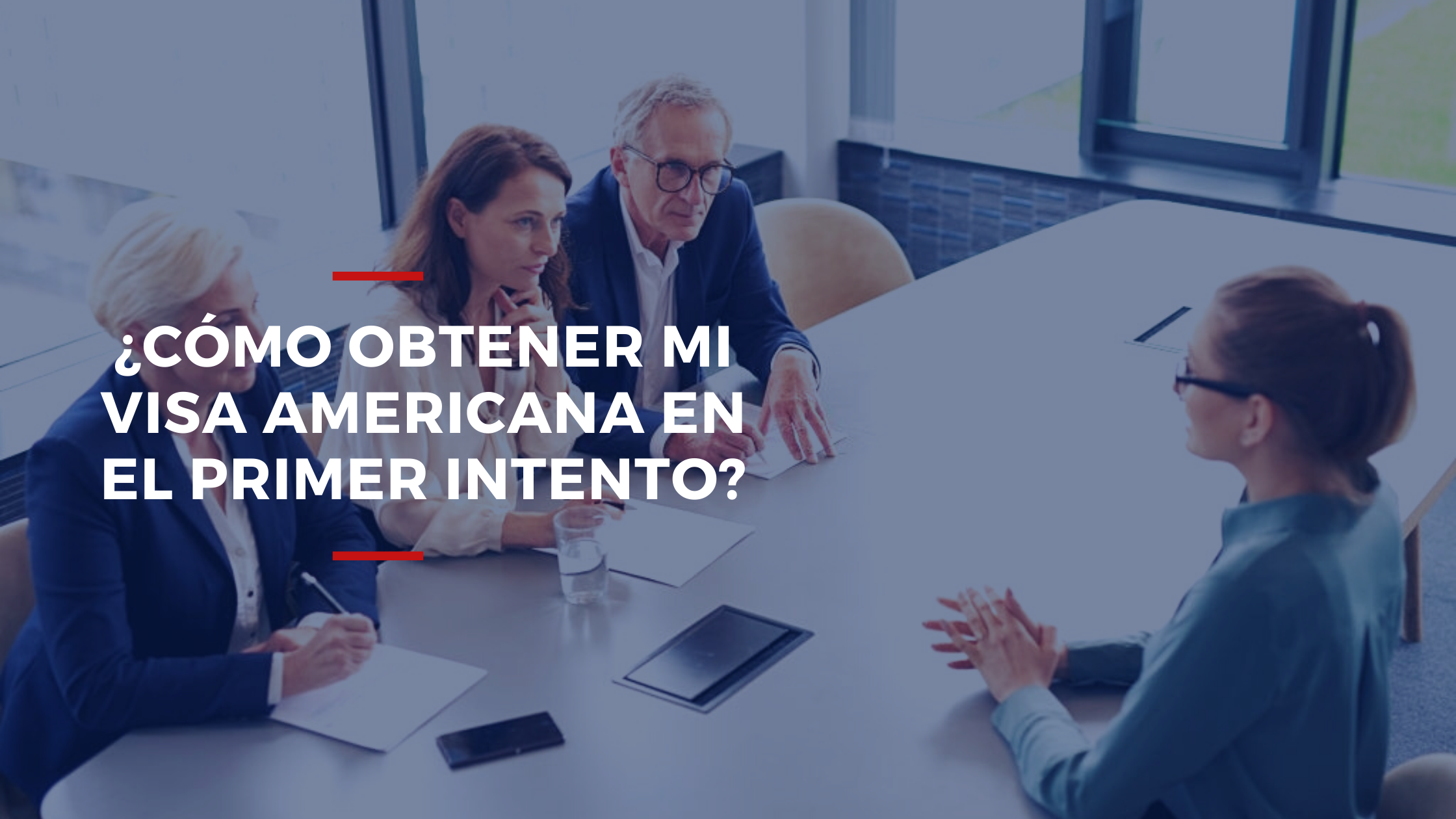 como-obtener-visa-americana-primer-intento